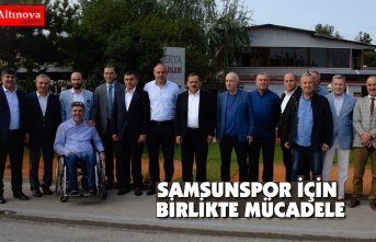 SAMSUNSPOR İÇİN BİRLİKTE MÜCADELE