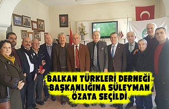 Balkan Türkleri Derneği Başkanlığına Süleyman Özata Seçildi