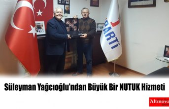 Süleyman Yağcıoğlu’ndan Büyük Bir NUTUK Hizmeti