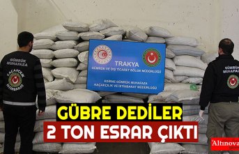 GÜBRE DEDİLER 2 TON ESRAR ÇIKTI