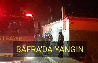 BAFRA'DA YANGIN