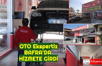 OTO Ekspertiz BAFRA’DA  HİZMETE GİRDİ