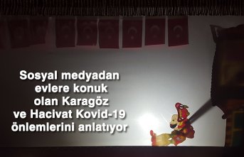 Sosyal medyadan evlere konuk olan Karagöz ve Hacivat Kovid-19 önlemlerini anlatıyor