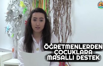 ÖĞRETMENLERDEN ÇOCUKLARA MASALLI DESTEK