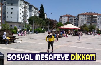 Sosyal Mesafeye Dikkat !