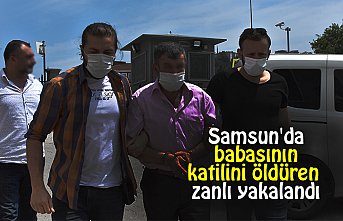 Samsun'da babasının katilini öldüren zanlı yakalandı