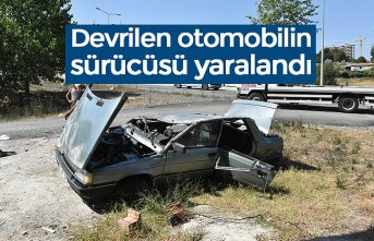 Devrilen otomobilin sürücüsü yaralandı