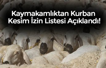 Kaymakamlıktan Kurban Kesim İzin Listesi Açıklandı!