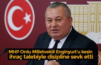 MHP Ordu Milletvekili Enginyurt'u kesin ihraç talebiyle disipline sevk etti