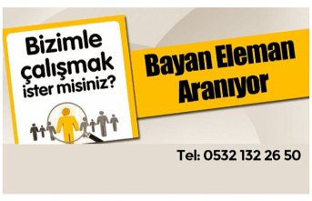 BAFRA'DA BAYAN ELEMAN ARANIYOR