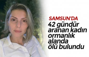 42 gündür aranan kadın ormanlık alanda ölü bulundu