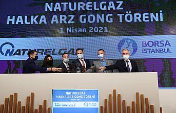 Borsada gong Naturelgaz için çaldı