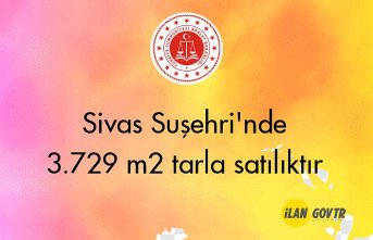 Sivas Suşehri'nde 3.729 m² tarla icradan satılıktır