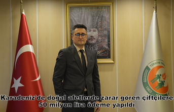 Karadeniz'de doğal afetlerde zarar gören çiftçilere 50 milyon lira ödeme yapıldı