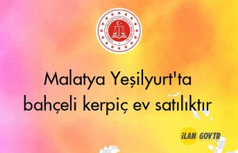 Malatya Yeşilyurt'ta bahçeli kerpiç ev mahkemeden satılıktır