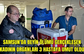 Samsun'da beyin ölümü gerçekleşen kadının organları 3 hastaya umut oldu