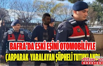 Bafra'da eski eşini otomobiliyle çarparak yaralayan şüpheli tutuklandı