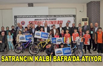 SATRANCIN KALBİ BAFRA’DA ATIYOR