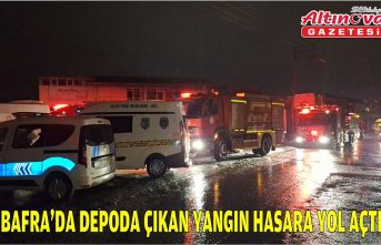 Bafra'da depoda çıkan yangın hasara yol açtı