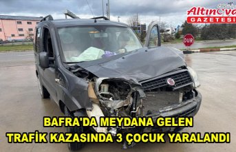 Bafra'da meydana gelen trafik kazasında 3 çocuk yaralandı