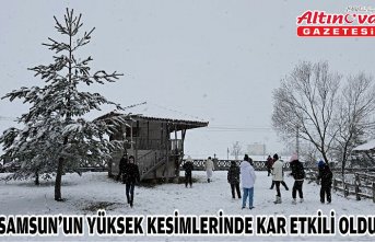 Samsun'un yüksek kesimlerinde kar etkili oldu