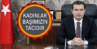 Yurduseven; “Kadınlar Başımızın Tacıdır”