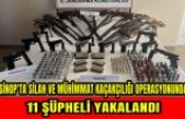 Sinop'ta silah ve mühimmat kaçakçılığı operasyonunda 11 şüpheli yakalandı