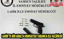 Ladik'te bir araçta ruhsatsız tabanca ele geçirildi