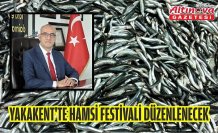 Yakakent'te hamsi festivali düzenlenecek