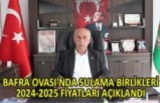 Bafra Ovası'nda sulama birlikleri 2024-2025 fiyatları açıklandı