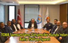 TOBB Samsun Genç Girişimciler Kurulu'ndan  Bafra TSO'ya Ziyaret