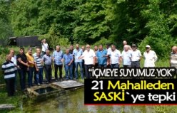 21 Mahalleden SASKİ`ye tepki