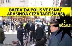 Polis ve esnaf arasında ceza tartışması: 2 gözaltı