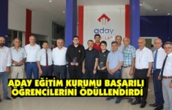 ADAY EĞİTİM KURUMU BAŞARILI ÖĞRENCİLERİNİ ÖDÜLLENDİRDİ