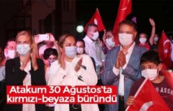 Atakum 30 Ağustos’ta kırmızı-beyaza büründü