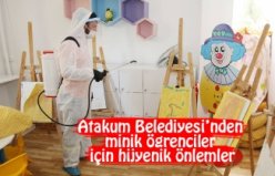 Atakum Belediyesi’nden minik öğrenciler için hijyenik önlemler