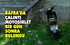 BAFRA'DA ÇALINTI MOTOSİKLET BİR GÜN SONRA BULUNDU