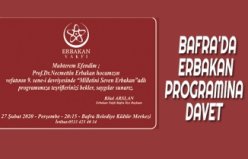 BAFRA'DA ERBAKAN PROGRAMINA DAVET