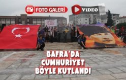 BAFRA’DA CUMHURİYET BÖYLE KUTLANDI