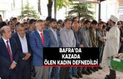 BAFRA'DA KAZA