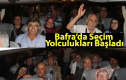 Bafra’da Seçim Yolculukları Başladı