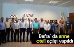 Bafra`da anne oteli açılışı yapıldı