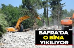 Bafra`da o bina yıkılıyor