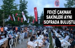 Fevzi Çakmak sakinleri aynı sofrada buluştu