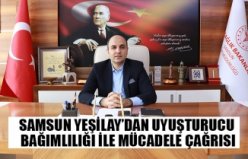 SAMSUN YEŞİLAY’DAN UYUŞTURUCU BAĞIMLILIĞI İLE MÜCADELE ÇAĞRISI