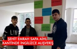 ŞEHİT EMRAH SAPA AİHL KANTİNDE İNGİLİZCE ALIŞVERİŞ