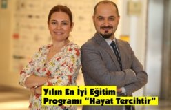 Yılın En İyi Eğitim Programı “Hayat Tercihtir”