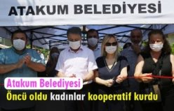 Atakum Belediyesi öncü oldu kadınlar kooperatif kurdu