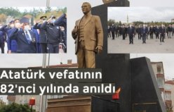 Atatürk vefatının 82'nci yılında anıldı