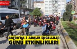 BAFRA’DA 3 ARALIK ENGELLİLER GÜNÜ ETKİNLİKLERİ